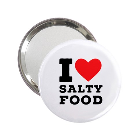 I love salty food 2.25  Handbag Mirrors from UrbanLoad.com Front