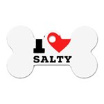 I love salty food Dog Tag Bone (Two Sides)