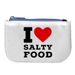 I love salty food Large Coin Purse