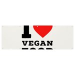 I love vegan food  Banner and Sign 12  x 4 