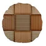 Wooden Wickerwork Texture Square Pattern Large 18  Premium Flano Round Cushions