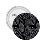 Leaves Flora Black White Nature 2.25  Buttons