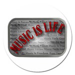 Music-Is-Life-Belt-Buckle Magnet 5  (Round)