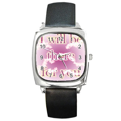i will be there for you  Square Metal Watch from UrbanLoad.com Front