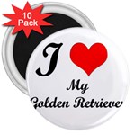I Love My Golden Retriever 3  Magnet (10 pack)