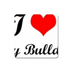 I-Love-My-Bulldog Magnet (Square)