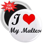 I Love My Maltese 3  Magnet (100 pack)