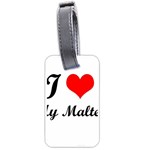 I Love My Maltese Luggage Tag (one side)