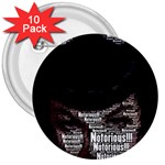 Notorious Bette 3  Button (10 pack)